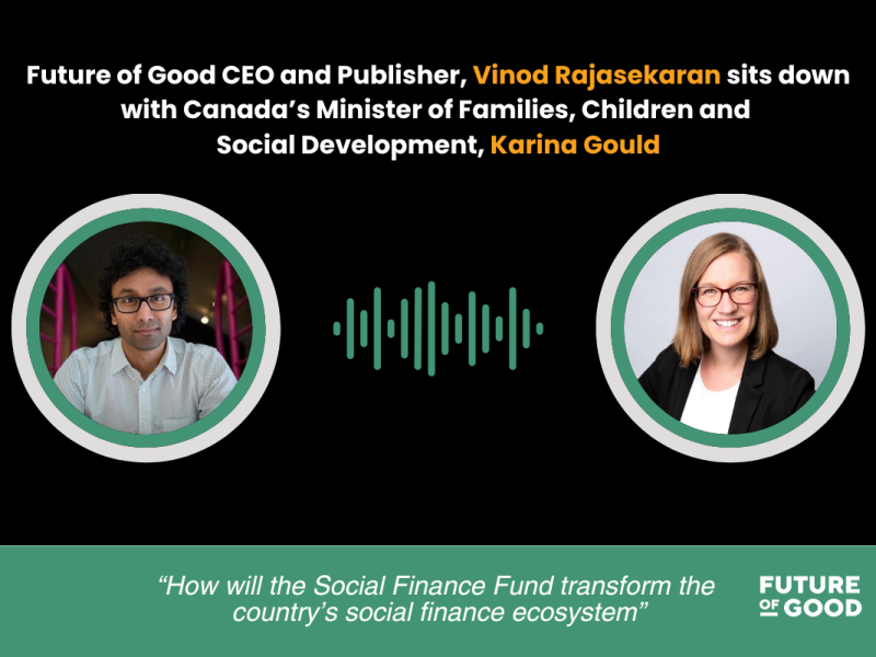 Future of Good_Minister Karina Gould